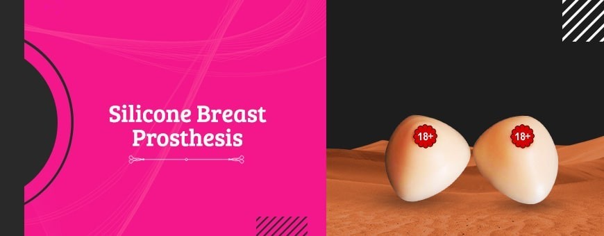 Silicone Breast Prosthesis | Artificial Prosthetic Breast in Dammam